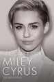 Couverture She Can't Stop. Miley Cyrus: The Biography  Editions John Blake 2014