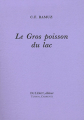 Couverture Le Gros poisson du lac Editions Du Lérot (Petite collection ramuzienne) 2012