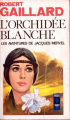 Couverture L'orchidée blanche  Editions Presses pocket 1966