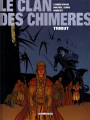 Couverture Le clan des Chimères, tome 1 : Tribut Editions Delcourt (Machination) 2001