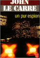Couverture Un pur espion Editions Le Livre de Poche 1991