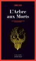 Couverture L'Arbre aux Morts Editions Actes Sud (Actes noirs) 2019