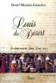 Couverture Louis du Désert, tome 1 : Le destin de Saint Louis. Editions Le Perséa  2001