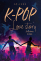 Couverture K-Pop : Love Story, tome 2 : Sur les traces du passé Editions Les livres du dragon d'or 2019