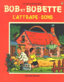 Couverture Bob et Bobette, tome 103 : L'attrape-sons Editions Erasme 1998