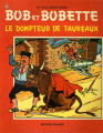Couverture Bob et Bobette, tome 132 : Le dompteur de taureaux Editions Erasme 1998