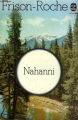 Couverture Nahanni Editions Le Livre de Poche 1974