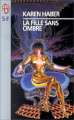 Couverture La fille sans ombre Editions J'ai Lu (S-F) 1996