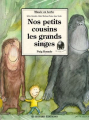 Couverture Nos petits cousins les grands singes Editions Bayard (Musée en herbe) 1990