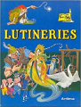 Couverture Lutineries Editions Artima 1981