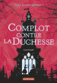 Couverture Alice à votre service !, tome 1 : Complot contre la Duchesse Editions France Loisirs 2018