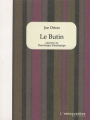 Couverture Le Butin Editions L'embarcadère 2005