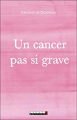 Couverture Un cancer pas si grave Editions Leduc.s 2019