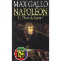 Couverture Napoléon, tome 1 : Le chant du départ Editions Robert Laffont 2001