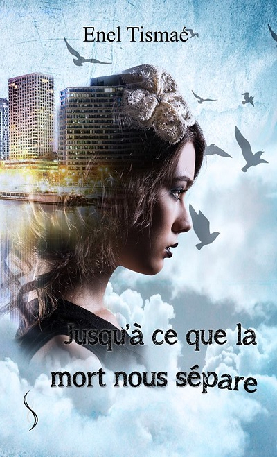 Jusqu à Ce Que La Vie Nous Sépare Jusqu'à ce que la Mort nous Sépare | Livraddict