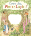 Couverture Cours vite, Pierre Lapin ! Editions Gallimard  (Jeunesse) 2018