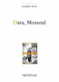 Couverture Data, Mossoul Editions Théâtrales 2019