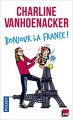Couverture Bonjour la France ! Editions Pocket 2017