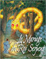 Couverture Le Mariage du Roi Serpent Editions Gründ 1998