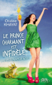 Couverture Le prince charmant est infidèle Editions Michel Lafon (Poche) 2018