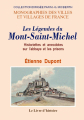 Couverture Les légendes du Mont-Saint-Michel : Historiettes et anecdotes sur l'abbaye et les prisons Editions Le Livre d'histoire 2007
