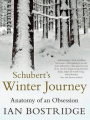 Couverture Schubert's Winter Journey: Anatomy of an Obsession  Editions Faber & Faber 2015