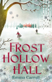 Couverture Frost Hollow Hall Editions Faber & Faber 2013