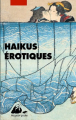 Couverture Haiku érotiques Editions Philippe Picquier (Poche) 2018
