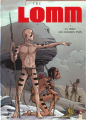 Couverture Lomm, tome 3 :  La tribu des hommes purs Editions Vents d'ouest (Éditeur de BD) 2004