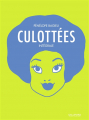 Couverture Culottées, intégrale Editions Gallimard  (Bande dessinée) 2019