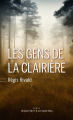 Couverture Les gens de la clairière Editions Buchet / Chastel 2019