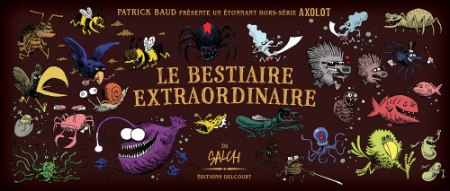 Couverture Le bestiaire extraordinaire : un étonnant hors-série Axolot