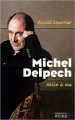 Couverture Michel Delpech mise à nu Editions du Rocher 2006