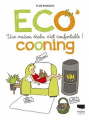 Couverture Ecocooning - Une maison écolo, c'est confortable ! Editions Delachaux et Niestlé 2019