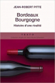 Couverture Bordeaux Bourgogne : histoire d'une rivalité Editions Tallandier (Texto) 2016