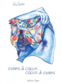 Couverture Corps à cœur, cœur à corps Editions Lapin 2019