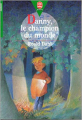 Couverture Danny : Le champion du monde / Danny, le champion du monde / Danny, champion du monde Editions Le Livre de Poche (Jeunesse) 1996