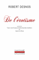 Couverture De l'érotisme, précédé de Voici venir l'amour du fin fond des ténèbres  Editions Gallimard  (L'imaginaire) 2013