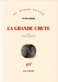 Couverture La grande chute Editions Gallimard  (Du monde entier) 2014