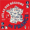 Couverture Atlas des régions de France Editions de La Martinière (Jeunesse) 2017