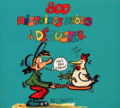 Couverture 800 histoires drôles à déguster Editions Hachette 2001