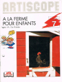 Couverture À la ferme pour enfants Editions Artis 1990