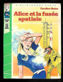 Couverture Alice et l'ombre chinoise /  Alice et la fusée spatiale Editions Hachette (Bibliothèque Verte) 1977