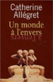 Couverture Un monde à l'envers Editions Fayard 2004