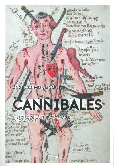 Couverture Cannibales: Histoire de l'anthropophagie en Occident