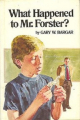 Couverture What Happened to Mr. Forster? Editions Clarendon Press 1981