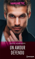 Couverture Kings of Sydney, tome 2 : Un amour défendu  Editions Harlequin (Magnetic) 2019