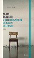 Couverture L'interrogatoire de Salim Balfakir Editions Druide 2016