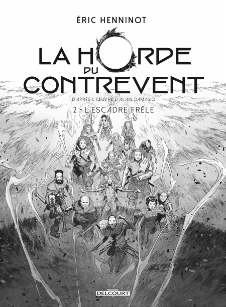 Couverture La Horde du Contrevent (BD, édition N&B), tome 2 : L'escadre frêle