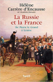Couverture La Russie et la France : De Pierre le Grand à Lénine Editions Fayard (Documents) 2019
